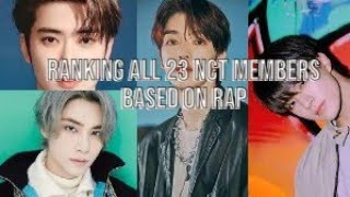 Ranking All 23 NCT Member Based On Rap [upl. by Fen]