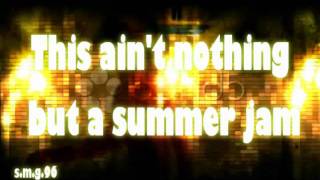 The Underdog ProjectSUMMER JAM LYRICS [upl. by Mandy32]