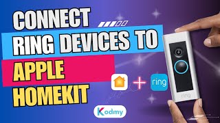 How to Add Any Ring Smart Devices to Apple HomeKit [upl. by Christy]