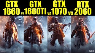 GTX 1660 vs GTX 1660 Ti vs GTX 1070 vs RTX 2060 in 7 Games  1080p  FRAMERATE TEST COMPARISON [upl. by Nath]