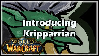 Introducing Kripparrian WoW [upl. by Lebaron]