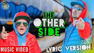 The Other Side 🎵 FUNnel Vision Official Music Video Grass is Greener LYRIC VERSION [upl. by Winzler]