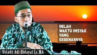 Inilah Waktu Imsak Yang Sebenarnya  Ustadz Adi Hidayat Lc MA [upl. by Magdalene]