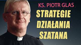 Ks Piotr Glas egzorcysta  Strategie działania szatana Fr Peter Glas  Satans strategies [upl. by Atirec532]