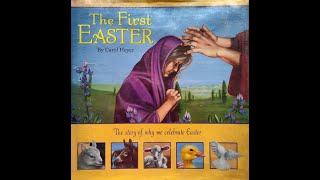 The First Easter  by Carol Heyer [upl. by Aicitel88]