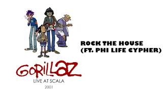 Gorillaz  Rock The House Feat Phi Life Cypher Live At Scala [upl. by Seymour]