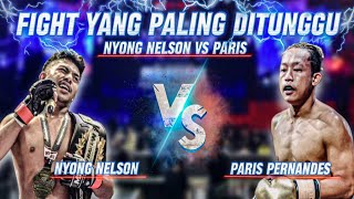 PARIS PERNANDES VS NYONG NELSON DITERIMA DITEMPAT [upl. by Kester]