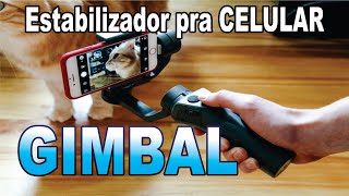 Melhor ESTABILIZADOR para CELULAR  Gimbal 3 eixos [upl. by Hakilam292]