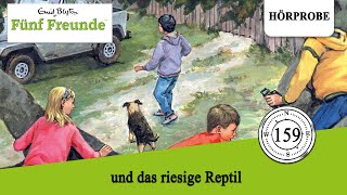 Fünf Freunde  Folge 159 und das riesige Reptil  Hörprobe zum Hörspiel [upl. by Nnaeilsel]