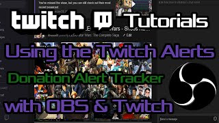 Setting Up A Donation Tracker with OBS Twitch Alerts  Twitch Tutorials [upl. by Lib]