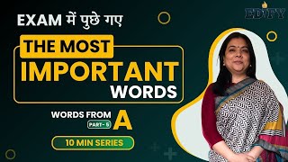 Exam में पुछे गए The Most Important Words  Words from A  Part6  10 min series by Jha Maam [upl. by Almira673]