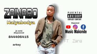 Nalyabodya  Zainabo Ft Zaina oficial audio [upl. by Coffey]