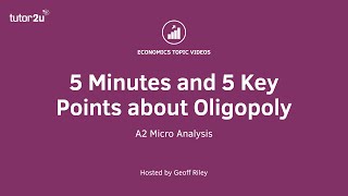 5 Key Points about Oligopoly I A Level and IB Economics [upl. by Edmead797]