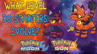 What Level Do I Evolve Pokemon Sun  Moon  Starter Evolution Levels [upl. by Nitreb501]