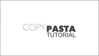 Copy Pasta Tutorial [upl. by Eanyl365]