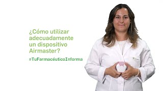 Cómo utilizar adecuadamente un inhalador Airmaster  Tu Farmacéutico Informa [upl. by Marianne]