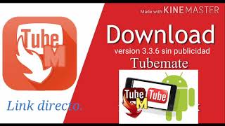 Tubemate en su version 336 sin publicidad 100 funcional [upl. by Stacee]