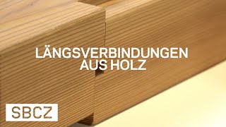 Längsverbindungen aus Holz erklärt von Udo Thönnissen Teil 2 [upl. by Assirroc]