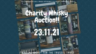 Whisky Charity Auction Raising money for The Trussell Trust [upl. by Zebapda]