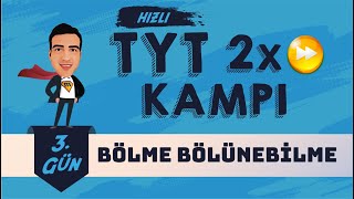 BölmeBölünebilme I TYT 2x Kampı  Hızlı I yks2023 [upl. by Giusto]