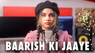 Baarish Ki Jaaye Female Version  Cover by AiSh  B Praak  Jaani  Arvindr Khaira  DM [upl. by Ociral133]