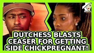 Dutchess Blasts Ceaser For Pregnant Side Chick Black Ink Crew New York [upl. by Nomyar]