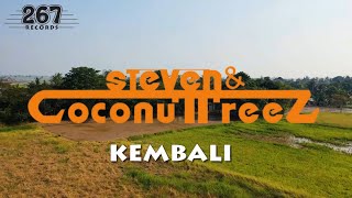 Steven amp Coconuttreez Ft Richard D Gilis  Kembali  Official Lyric Video [upl. by Natanoj673]