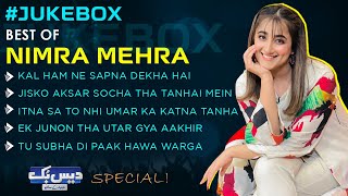 Best Songs Of Nimra Mehra  Beautiful Songs Collection  Video Songs JUKEBOX  Daisbook [upl. by Nimzay]