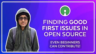 How to Find Good First Issues in Open Source [upl. by Quenna]