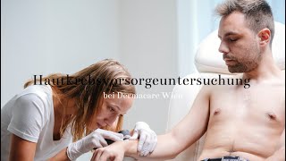 Hautkrebsvorsorgeuntersuchung bei Dermacare Wien [upl. by Inalawi747]