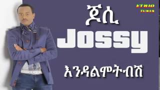 Yosef Gebre Jossy Endalmotebesh እንዳልሞትብሽ New Hot Ethiopian Music 2014 [upl. by Edmonds]