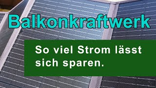 Balkonkraftwerk einfach mal aufgebaut Wie viel Strom kommt zu Hause an [upl. by Adnolor]