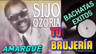 Sijo Osoria LP TU BRUJERÍA JUGANDO CON CANDELAPOR PELIONA BACHATAS AMARGUE EXITOS CLÁSICOS [upl. by Allebasi]