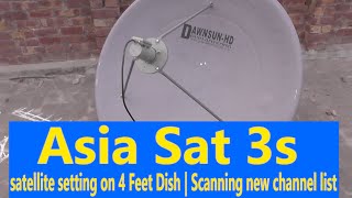 Asiasat 3s satellite setting on 4 Feet Dish  Scanning new channel list [upl. by Assilym]