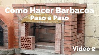 🧱 Como Hacer un Barbacoa  TUTORIAL  Paso a Paso  Vídeo 2 [upl. by Tanya757]