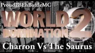 KOTD  The Saurus vs Charron Proud2BEhBattleMC WD2 [upl. by Enom]