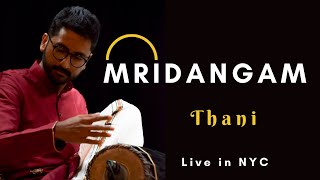 Mridangam Thani Solo  Akshay Anantapadmanabhan  Live in NYC [upl. by Aruat593]