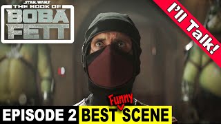 Boba Fett Episode 2 BEST FUNNY SCENE Assassin vs Rancor Pit  Ill Talk [upl. by Sexton]