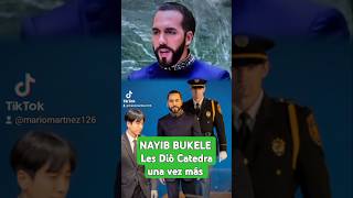 ultimahora Nayib Bukele Le diò catedra al MUNDO una vez más noticias Shorts nayibbukele Sv503 [upl. by Aseeram]