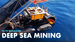 TU TV Explainer Deep Sea Mining [upl. by Montano]