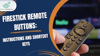 Ultimate Guide to Firestick Remote Buttons Instructions and Shortcut Keys [upl. by Reitman]