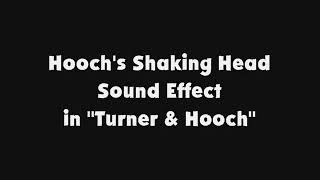 Hoochs Shaking Head SFX in quotTurner amp Hoochquot [upl. by Ahsaeit]