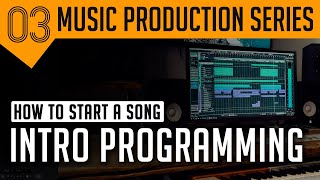 3 How to program Intro of a Song  Music Production Series in Hindi [upl. by Halette263]