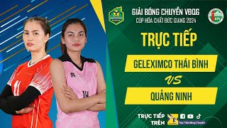 🔴Trực tiếp  GELEXIMCO THÁI BÌNH vs QUẢNG NINH  Bảng Nữ  Giải bóng chuyền VĐQG cúp HCĐG 2024 [upl. by Nosduj]