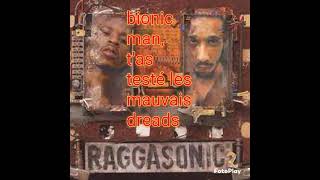 Raggasonic NTM aiguisé comme une lame instrulirycs [upl. by Anytsyrk88]