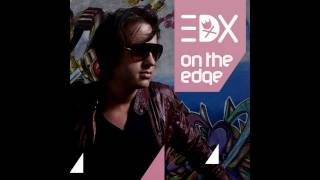 EDX Feat Hadley  Everything Original Vocal Mix HD [upl. by Balfore]