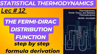 The Fermi Dirac distribution function  Statistical physics  Statistical Mechanics [upl. by Rentschler]