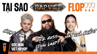 Tại Sao RAP VIỆT Mùa 4 FLOP  Góc Nhìn Việt Hiphop 11 [upl. by Lesh]