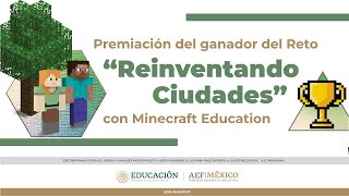 Transmisión Premiación del ganador del Reto Reinventando ciudades con Minecraft Education [upl. by Ayotahc]