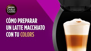 Cómo preparar un café Latte Macchiato con tu cafetera automática Colors  NESCAFÉ Dolce Gusto [upl. by Aisila]